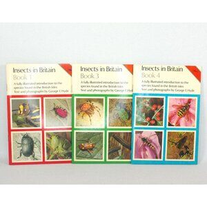 Insects of Britain; Books 1, 3, and 4 by George E. Hyde - 1976 1977 Entomology